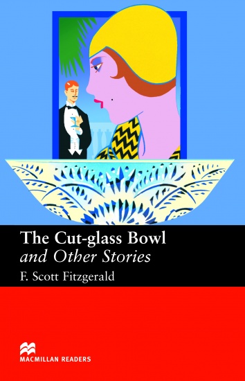 Macmillan Readers Upper-Intermediate Cut Glass Bowl & Other Stories