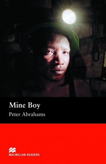 Macmillan Readers Upper-Intermediate Mine Boy