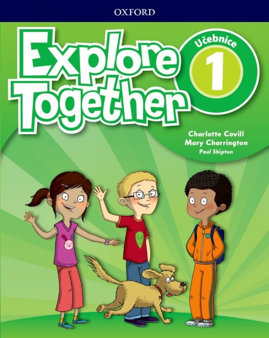 Explore Together 1 Student´s Book CZ Oxford University Press