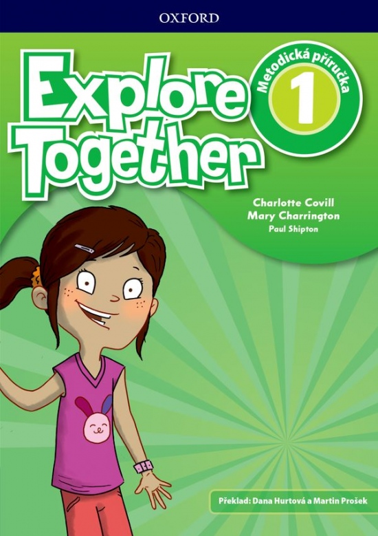 Explore Together 1 Teacher´s Book CZ Oxford University Press