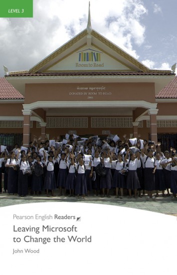 Pearson English Readers 3 Leaving Microsoft to Change the World + MP3 Audio CD Pearson