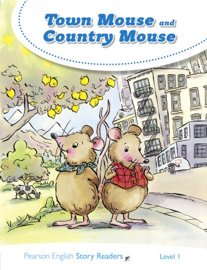 Pearson English Story Readers 1 Town Mouse and Country Mouse Pearson