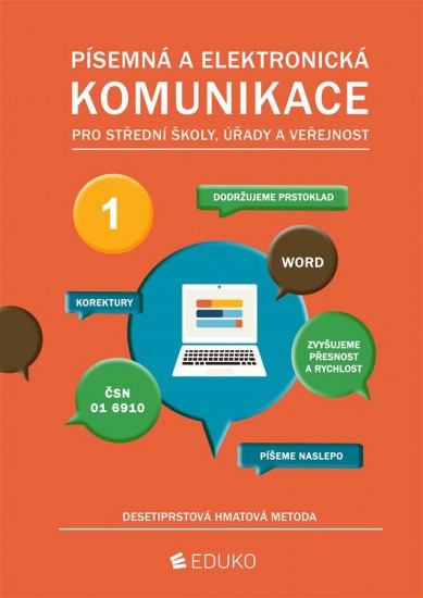 Písemná a elektronická komunikace 1 - Desetiprstová hmatová metoda