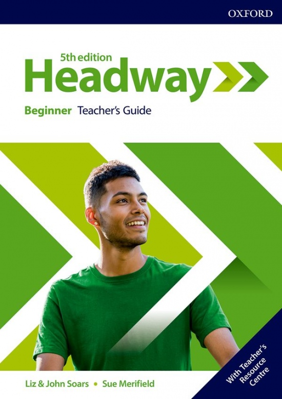 New Headway Fifth Edition Beginner Teacher´s Book with Teacher´s Resource Center Oxford University Press