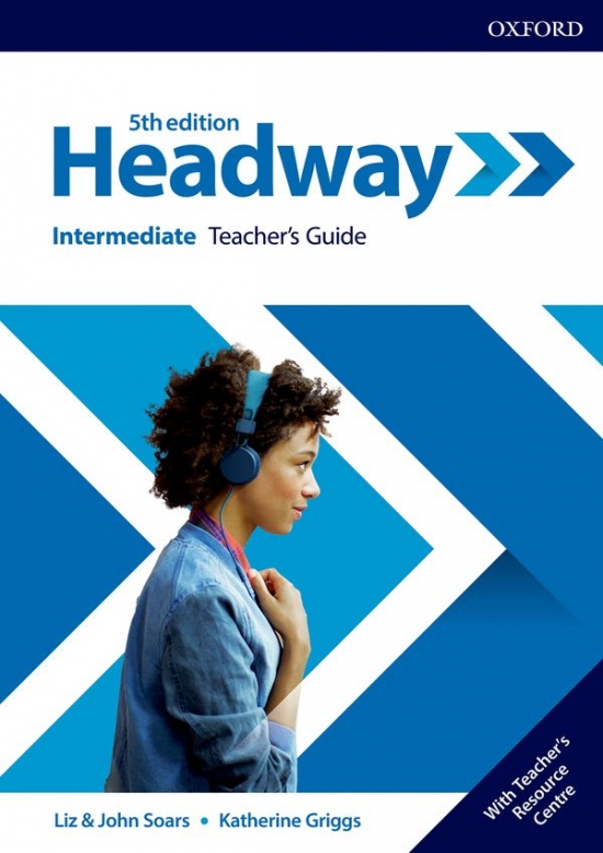 New Headway Fifth Edition Intermediate Teacher´s Book with Teacher´s Resource Center Oxford University Press