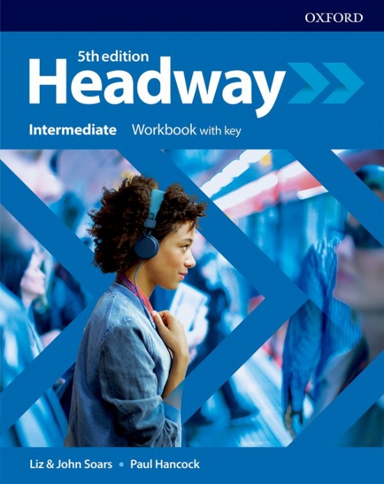 New Headway Fifth Edition Intermediate Workbook with Answer Key Oxford University Press
