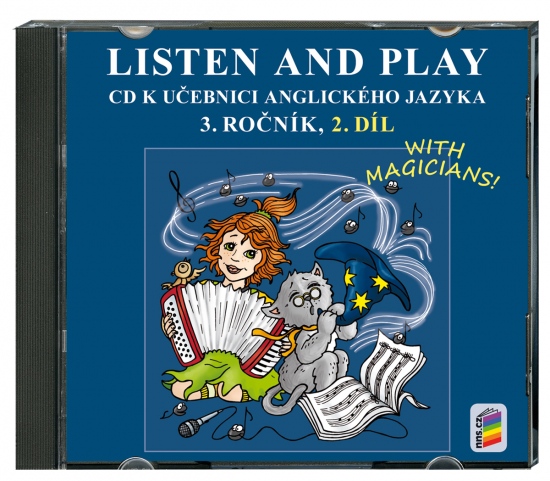 CD Listen and play with magicians! 2. díl (2 CD) (3-82-2) NOVÁ ŠKOLA, s.r.o