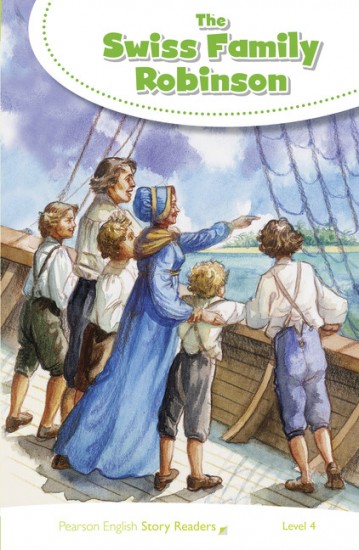Pearson English Story Readers 4 The Swiss Family Robinson Pearson