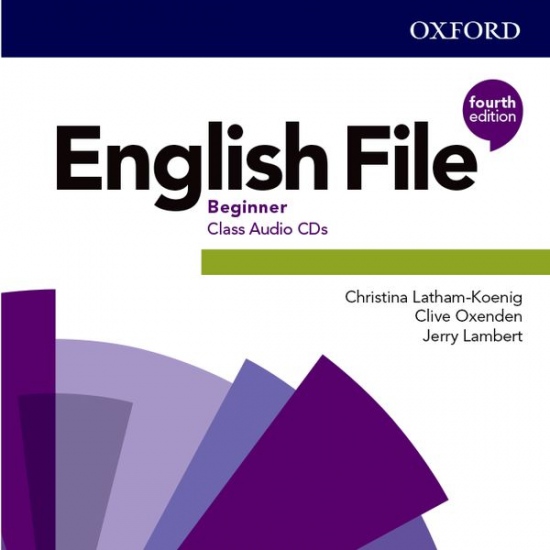 English File Fourth Edition Beginner Class Audio CDs (5) Oxford University Press