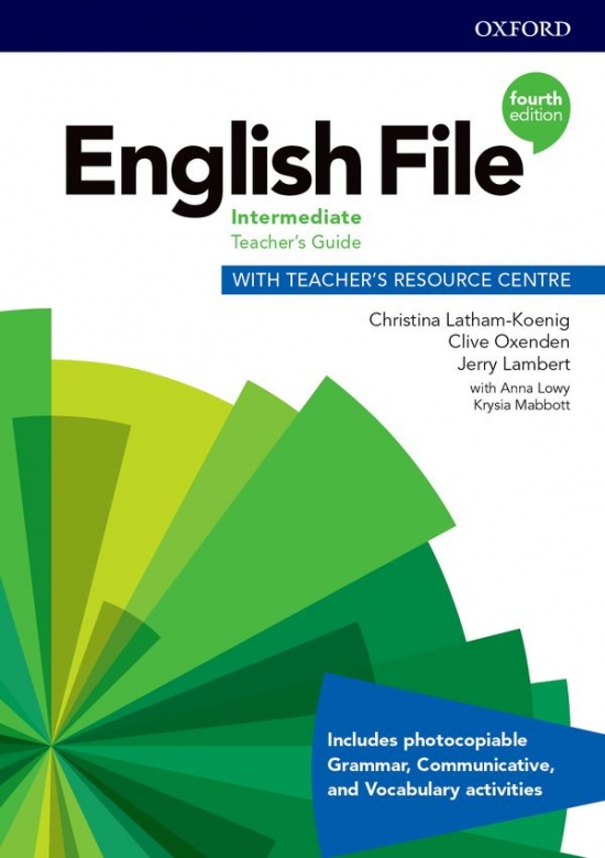 English File Fourth Edition Intermediate Teacher´s Book with Teacher´s Resource Center Oxford University Press