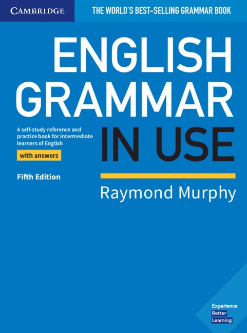 English Grammar in Use (5th Edition) Book with Answers Cambridge University Press