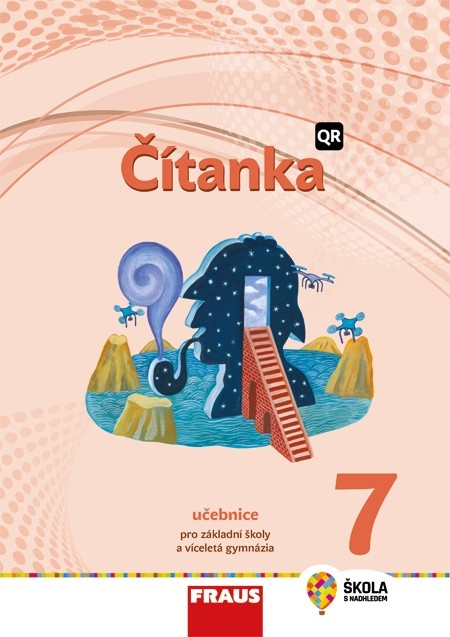 Čítanka 7 – nová generace Hybridní učebnice