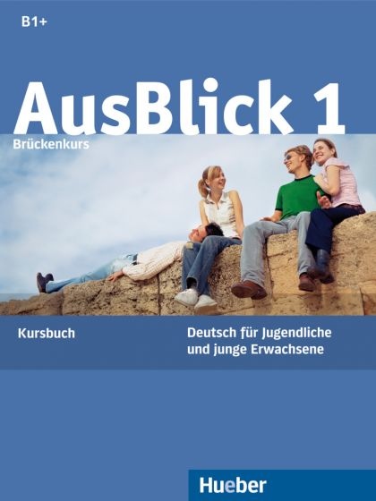 Ausblick 1 Kursbuch Hueber Verlag