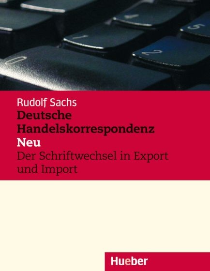 Deutsche Handelskorrespondenz - Neu Hueber Verlag
