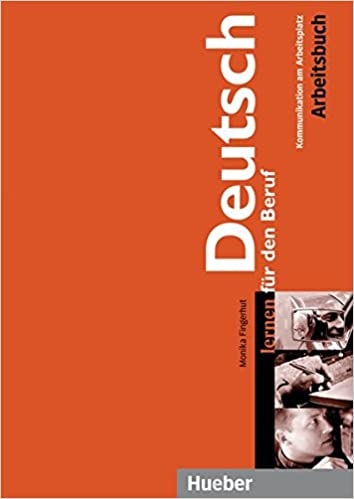 Deutsch lernen für den Beruf Arbeitsbuch