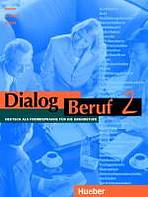 Dialog Beruf 2 Kursbuch