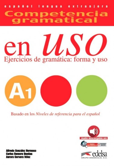 COMPETENCIA GRAMATICAL EN USO A1 LIBRO DEL ALUMNO