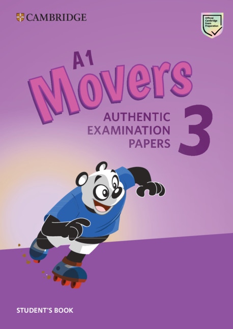 A1 Movers 3 Authentic Examination Papers Student´s Book Cambridge University Press