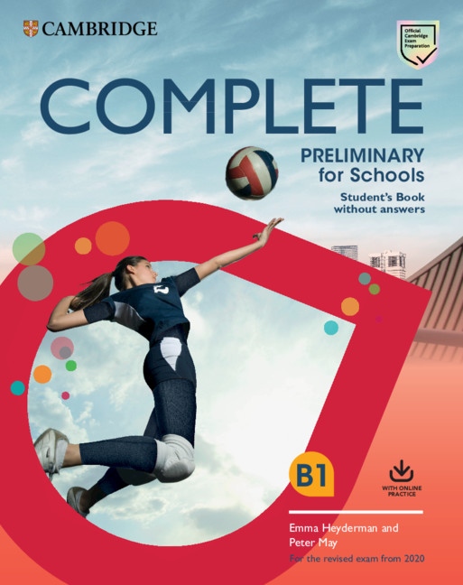 Complete Preliminary for Schools (2020 Exam) Student´s Book without Answers with Online Practice