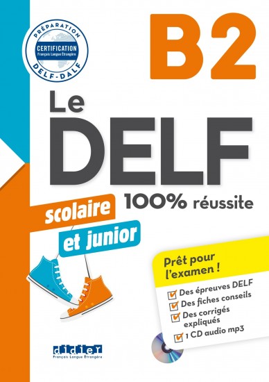 Le DELF scolaire et junior B2 UC+CD Hatier Didier