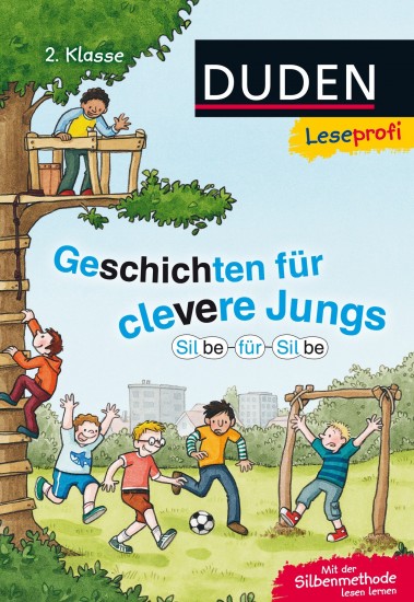 DUDEN Leseprofi – Silbe für Silbe: Geschichten für clevere Jungs, 2. Klasse