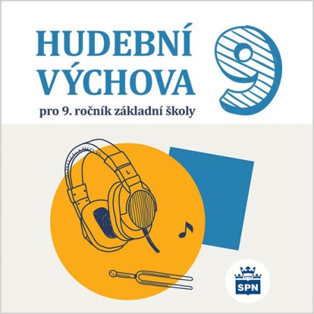 Hudební výchova pro 9. ročník ZŠ - CD SPN - pedagog. nakladatelství