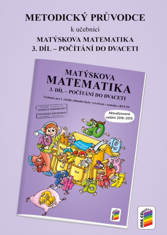 Metodický průvodce k Matýskově matematice 3. díl - aktualizované vydání 2018 (1A-40) NOVÁ ŠKOLA, s.r.o