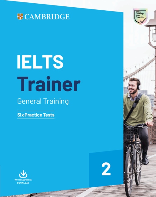 IELTS Trainer 2 General Training Six Practice Tests with Resources Download Cambridge University Press