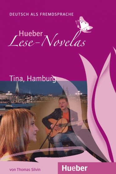 Lese-Novelas Tina. Hamburg. Leseheft Hueber Verlag