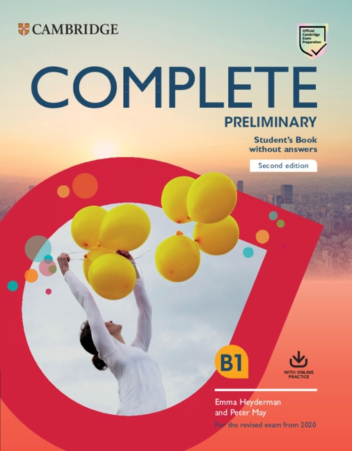 Complete Preliminary PET (2020 Exam) Student´s Book without Answers with Online Practice Cambridge University Press