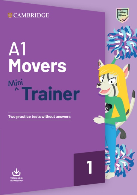 A1 Movers Mini Trainer with Audio Download - Two Practice Tests without Answers Cambridge University Press