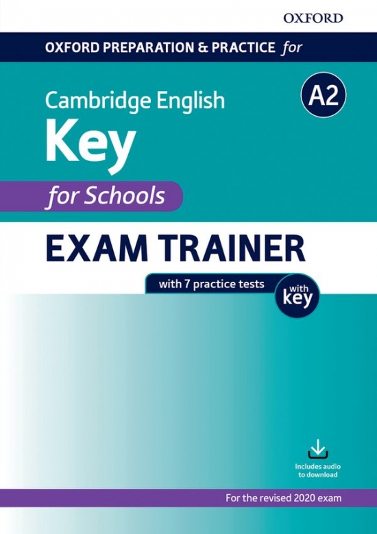 Oxford Preparation a Practice for Cambridge English A2 Key for Schools (2020 Exam) Exam Trainer Student´s Book Pack with Answer Key Oxford University Press