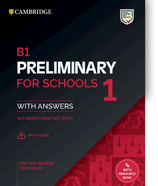 B1 Preliminary for Schools (PET4S) (2020 Exam) 1 Student´s Book with Answers a Audio Download Cambridge University Press