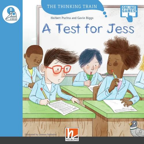 Thinking Train Level B A test for Jess Helbling Languages