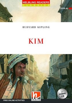 HELBLING READERS Red Series Level 3 Kim (Rudyard Kipling) Helbling Languages