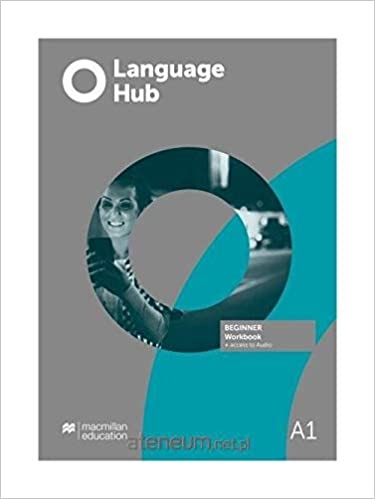 Language Hub Beginner Workbook without Answer Key with Audio Download Macmillan