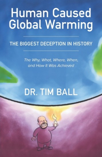 Human Caused Global Warming Timothy Ball