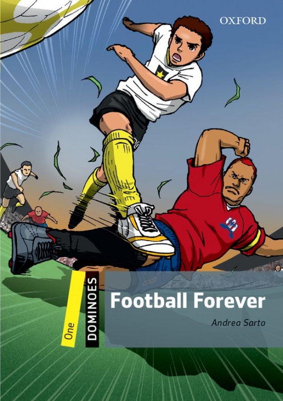 Dominoes 1 Second Edition - Football Forever with Audio Mp3 Pack Oxford University Press