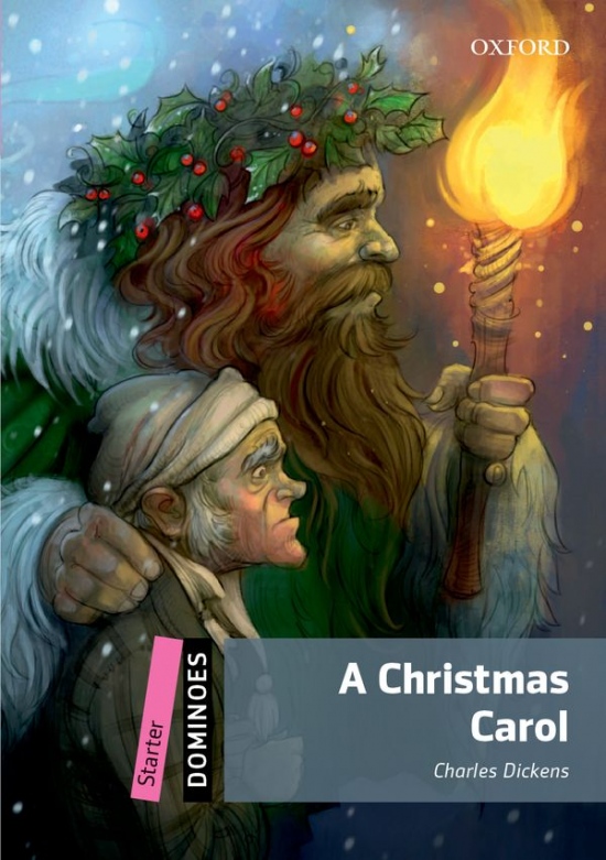 Dominoes Starter Second Edition - A Christmas Carol Oxford University Press