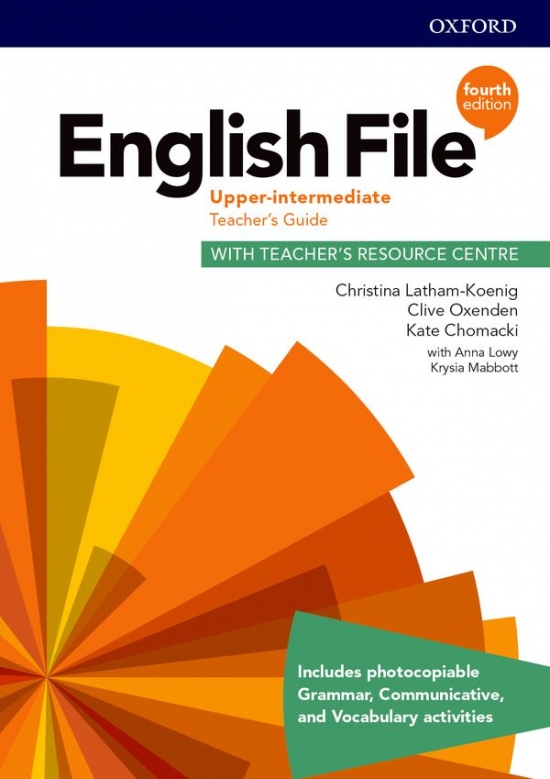 English File Fourth Edition Upper Intermediate Teacher´s Book with Teacher´s Resource Center Oxford University Press