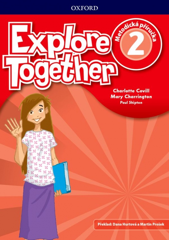 Explore Together 2 Teacher´s Book CZ Oxford University Press