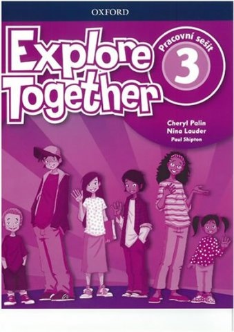 Explore Together 3 Workbook CZ Oxford University Press
