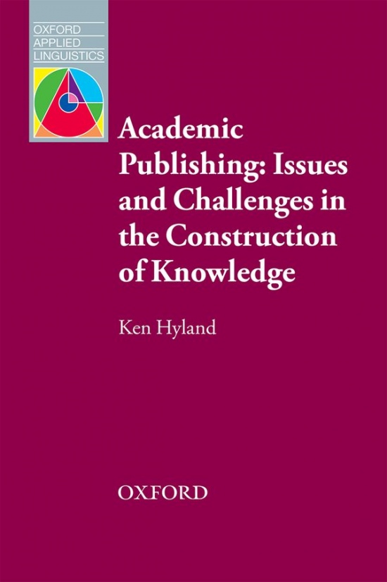 Oxford Applied Linguistics Issues and Challenges in the Construction of Knowle Oxford University Press