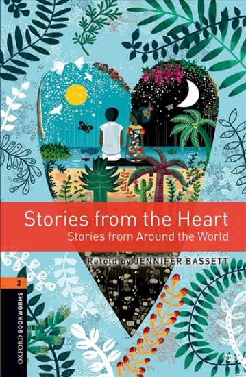 New Oxford Bookworms Library 2 Stories from the Heart with Audio Mp3 Pack Oxford University Press