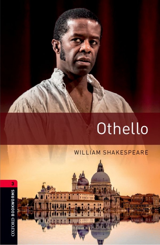 New Oxford Bookworms Library 3 Othello Oxford University Press