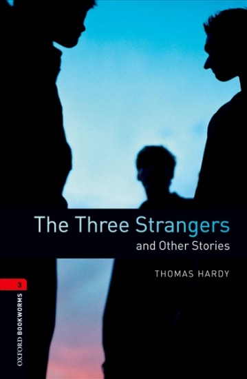 New Oxford Bookworms Library 3 The Three Strangers and Other Stories with Audio Mp3 Pack Oxford University Press