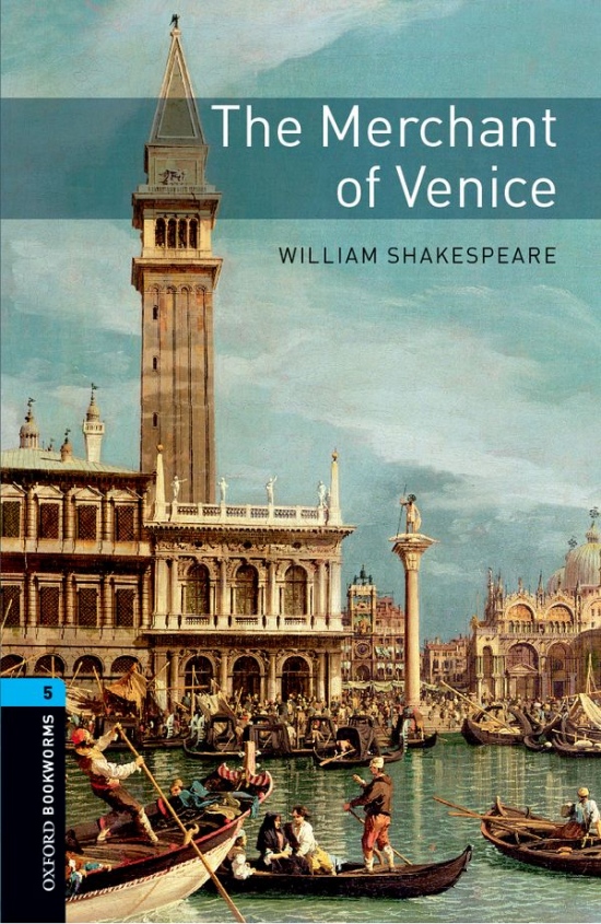 New Oxford Bookworms Library 5 the Merchant of Venice