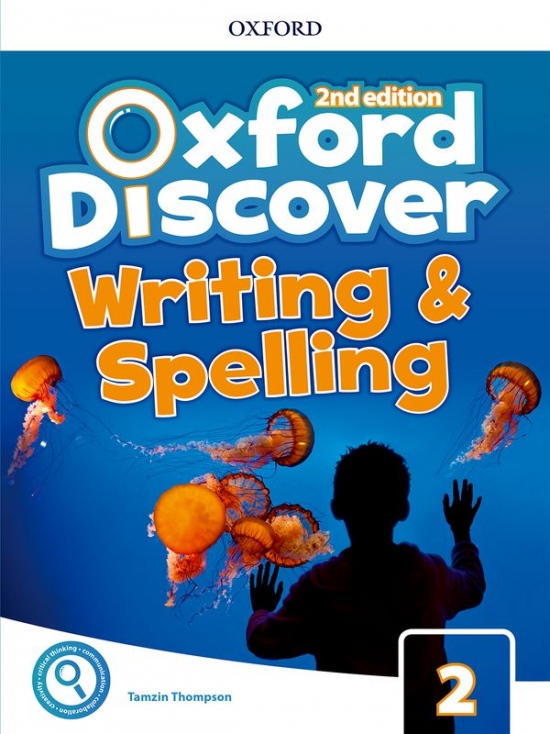 Oxford Discover Second Edition 2 Writing and Spelling Oxford University Press