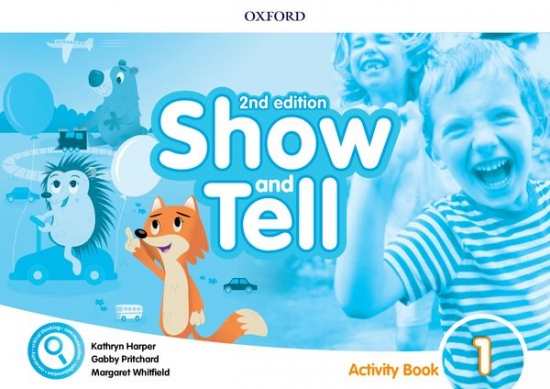 Oxford Discover: Show and Tell Second Edition 1 Activity Book Oxford University Press