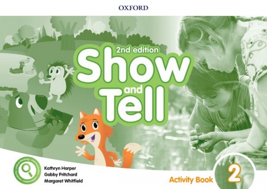 Oxford Discover: Show and Tell Second Edition 2 Activity Book Oxford University Press